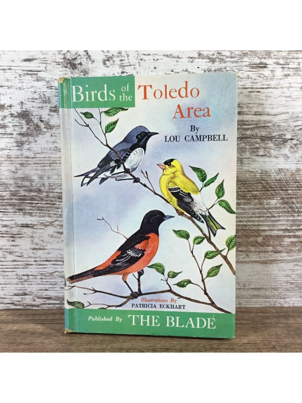 Birds Of The Toledo Area By Lou Campbell Hardcover 1968 The Blade